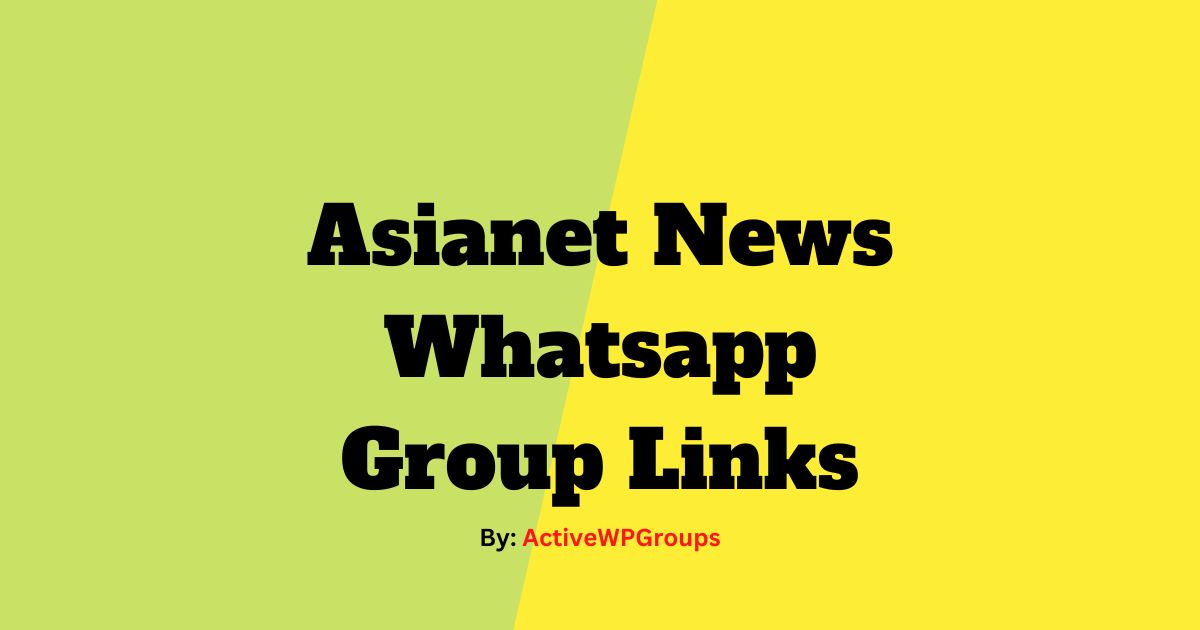 Read more about the article Asianet News Whatsapp Group Links List Collection