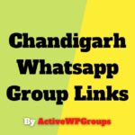 Chandigarh Whatsapp Group Links List Collection