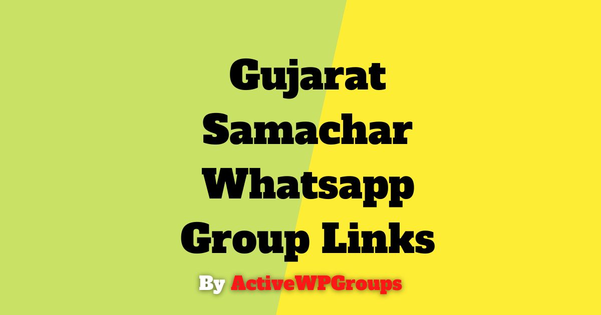 Read more about the article Gujarat Samachar Whatsapp Group Links List Collection
