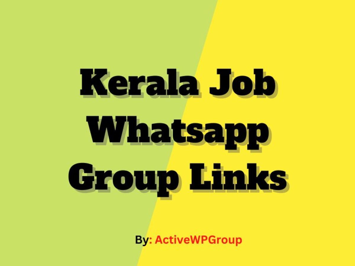 Kerala Job Whatsapp Group Links List Collection | Join Now