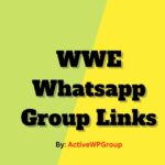 WWE Whatsapp Group Links List Collection
