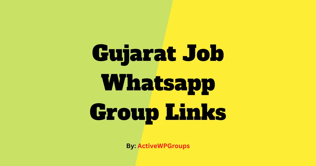 Read more about the article Gujarat Job Whatsapp Group Links List Collection