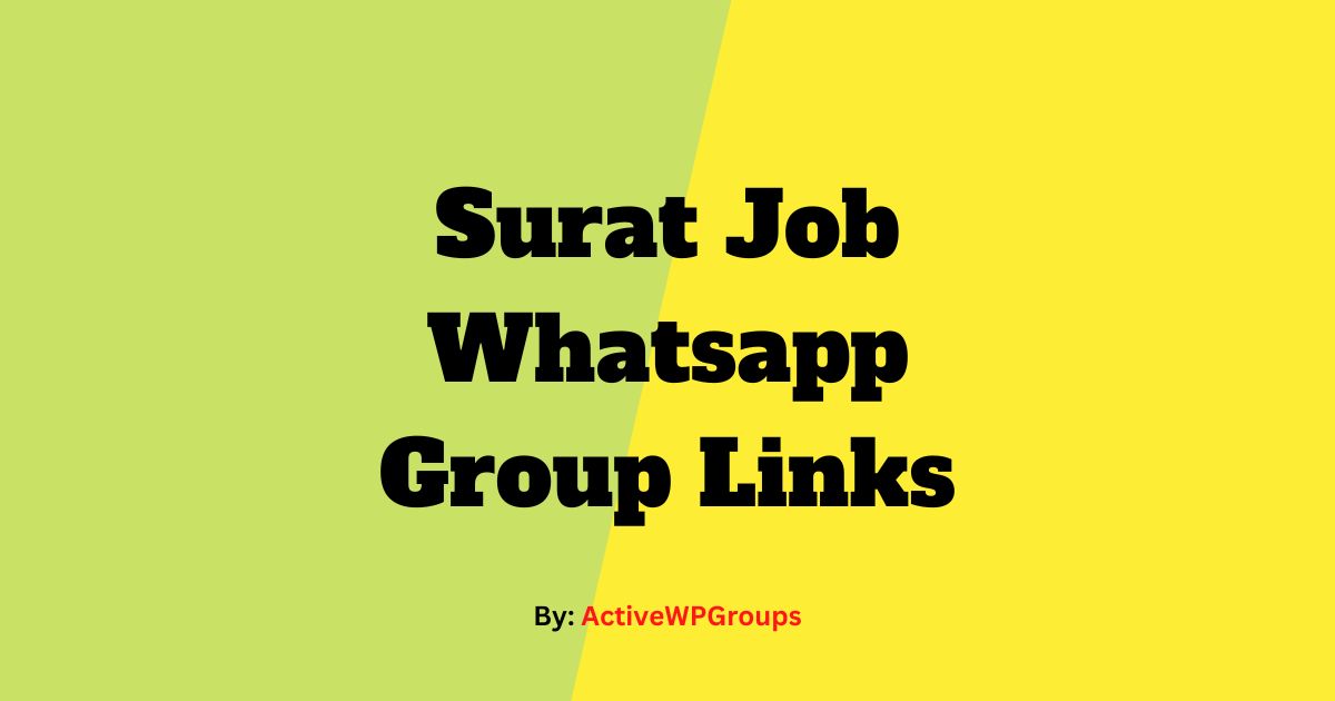 Read more about the article Surat Job Whatsapp Group Links List Collection