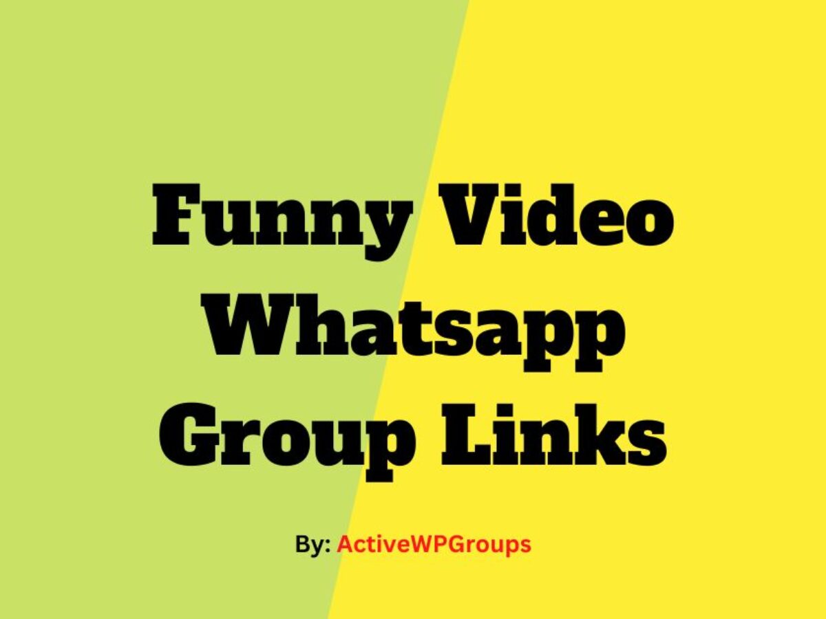 Funny Video Whatsapp Group Links List Collection | Join Now