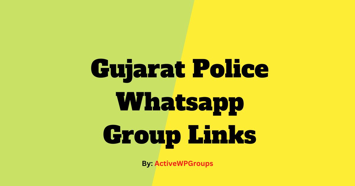 Read more about the article Gujarat Police Whatsapp Group Links List Collection