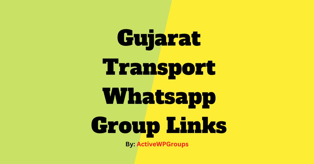 Read more about the article Gujarat Transport Whatsapp Group Links List Collection