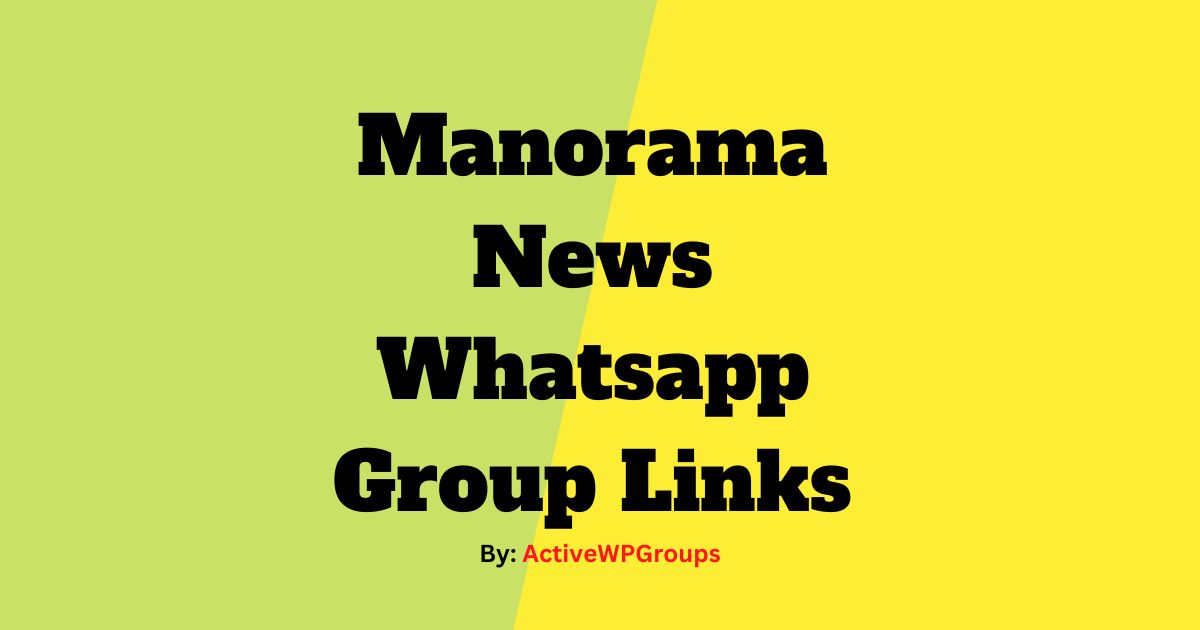 Read more about the article Manorama News Whatsapp Group Links List Collection
