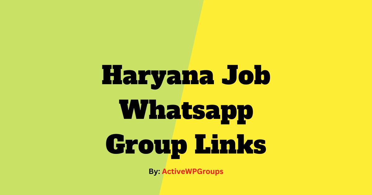 Read more about the article Haryana Job Whatsapp Group Links List Collection