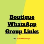 Boutique WhatsApp Group Links List Collection