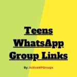 Teens WhatsApp Group Links List Collection