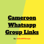 Cameroon Whatsapp Group Links List Collection