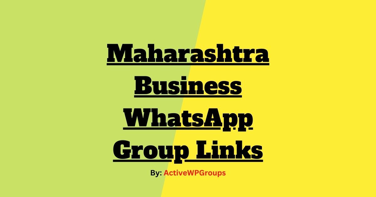 Read more about the article Maharashtra Business WhatsApp Group Links List Collection
