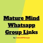 Mature Mind Whatsapp Group Links List Collection