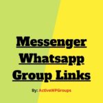 Messenger Whatsapp Group Links List Collection