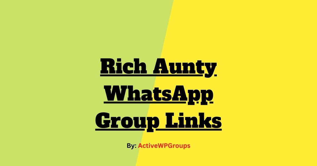 Read more about the article Rich Aunty WhatsApp Group Links List Collection