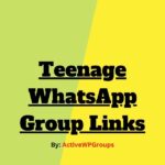 Teenage WhatsApp Group Links List Collection