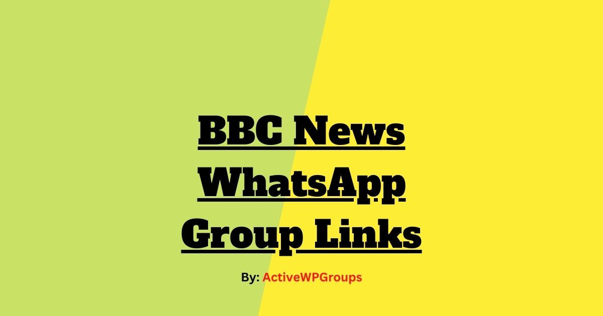 Read more about the article BBC News WhatsApp Group Links List Collection