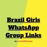Brazil Girls WhatsApp Group Links List Collection