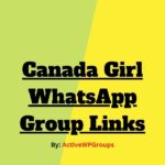 Canada Girl WhatsApp Group Links List Collection