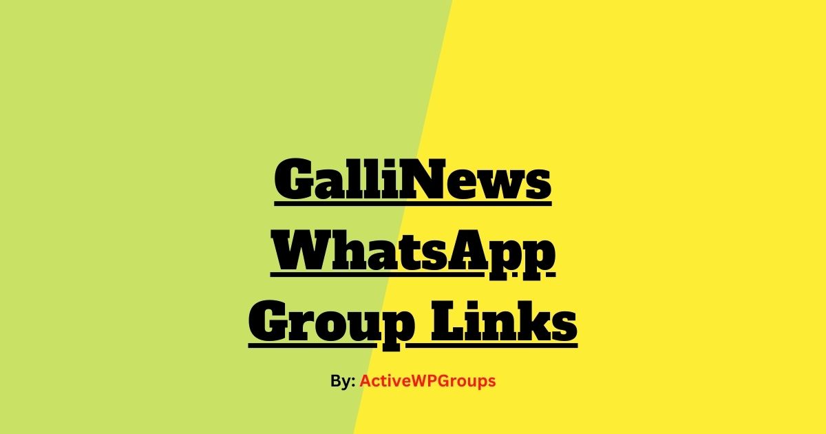 Read more about the article GalliNews WhatsApp Group Links List Collection