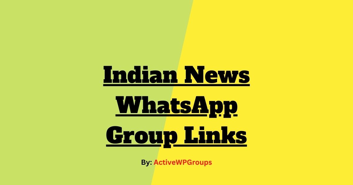 Read more about the article Indian News WhatsApp Group Links List Collection