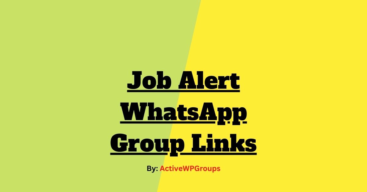 Read more about the article Job Alert WhatsApp Group Links List Collection