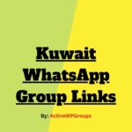 Kuwait WhatsApp Group Links List Collection