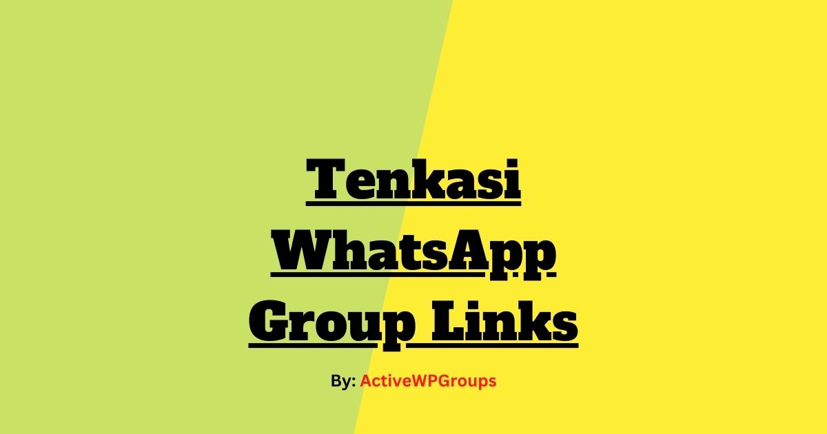 Read more about the article Tenkasi WhatsApp Group Links List Collection